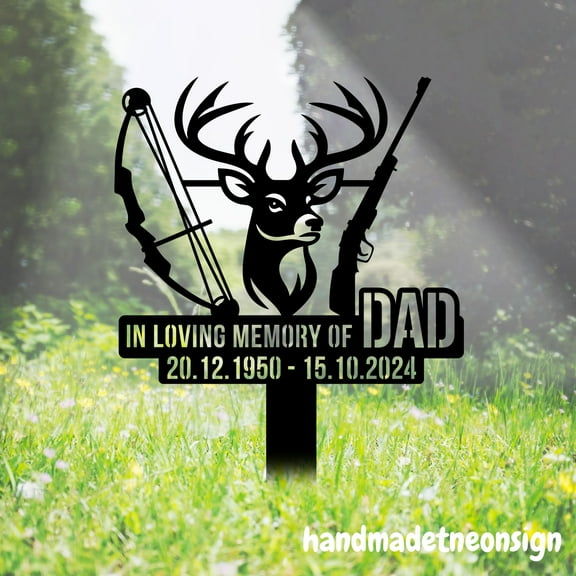 Handmadetneonsign Hunter Memorial Metal With Stake, Garden Plaque, Sympathy Gift, Cemetery Plaque 71561