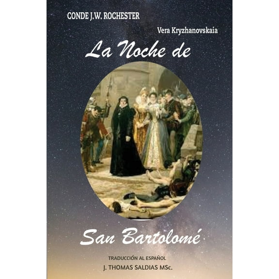 La Noche de San Bartolomé, (Paperback)