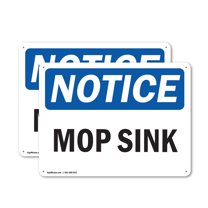 (2 Pack) Mop Sink OSHA Notice Sign 18 Inch X 12 Inch Indoor / Outdoor Rust-Free Aluminum Metal Signs for Workplace, Workshop, and Construction Site, Made in the USA