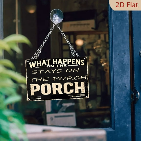 What Happens on the Porch Stays on the Porch_ - Vintage Farmhouse Metal Sign, Perfect Housewarming Gift for Entryway 12*8in