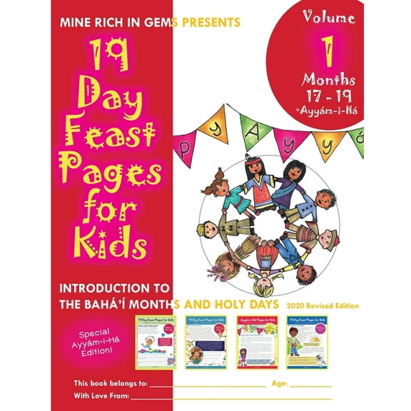 Volume 1, Bundle 5 19 Day Feast Pages for Kids - Volume 1 / Book 5: Introduction to the BahÃ¡'Ã­ Months and Holy Days (Months 17 - 19   AyyÃ¡m, Book 5, (Paperback)