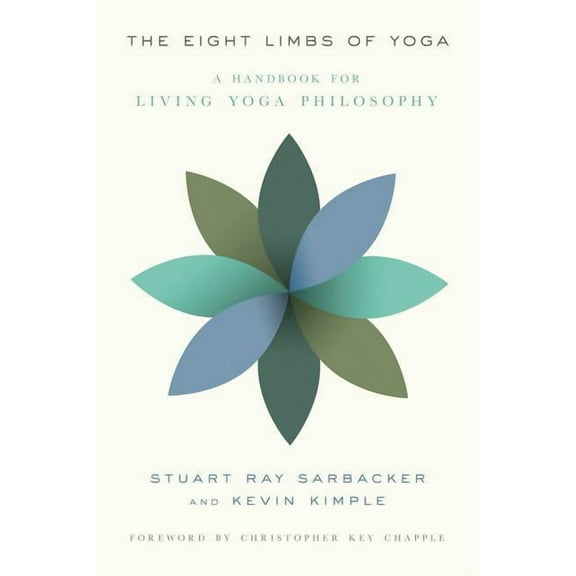 The Eight Limbs of Yoga: A Handbook for Living Yoga Philosophy, (Paperback)