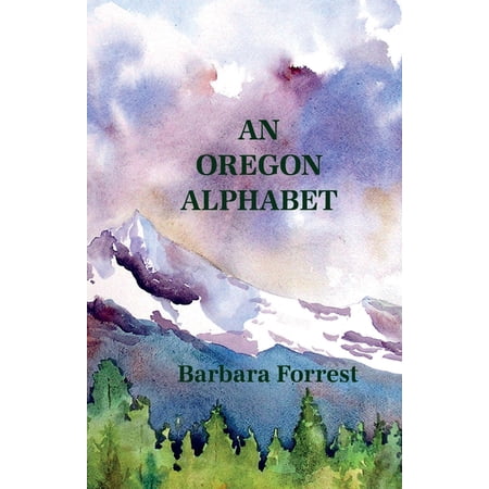 An Oregon Alphabet (Paperback)