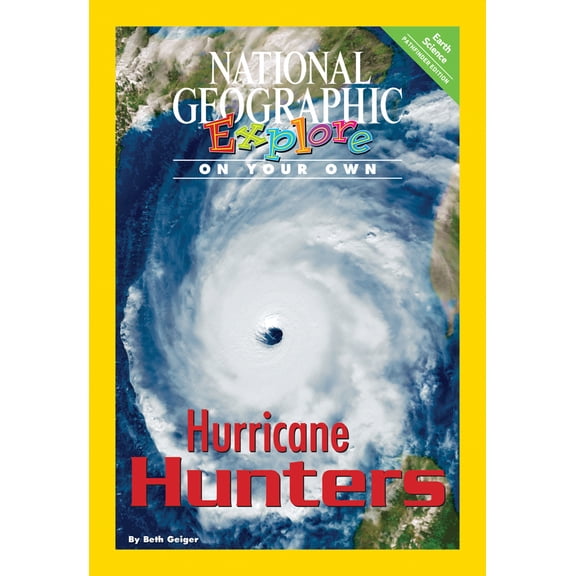 Pre-Owned National Geographic Science 5 (Earth Science: Explore On Your Own Pathfinder): Hurricane Hunters (Paperback) 0736278060 9780736278065