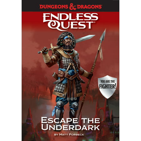 Dungeons & Dragons: Escape the Underdark : An Endless Quest (Dragon Quest Viii Best Weapons)