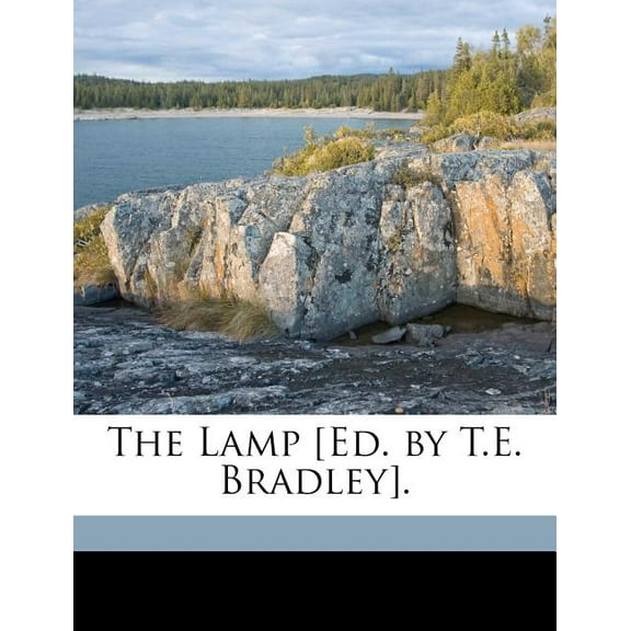 The Lamp [Ed. by T.E. Bradley]. (Paperback)