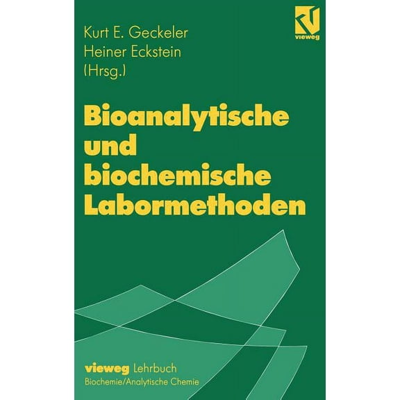 Bioanalytische Und Biochemische Labormethoden, (Hardcover)