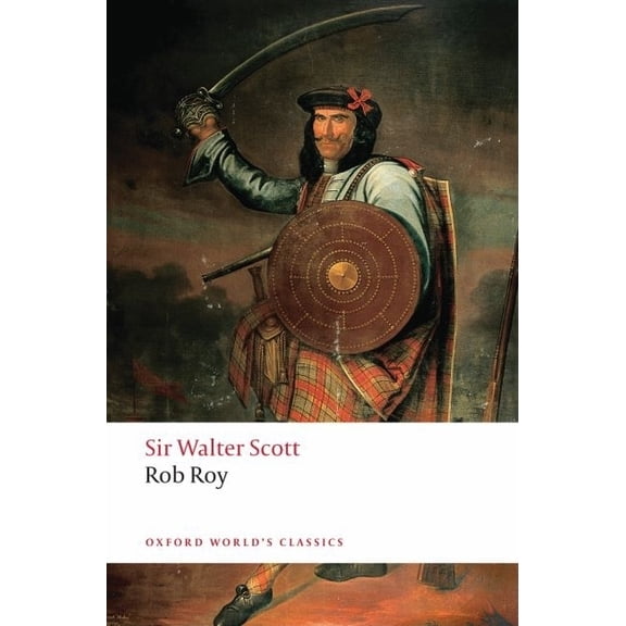 Oxford World's Classics Rob Roy, (Paperback)