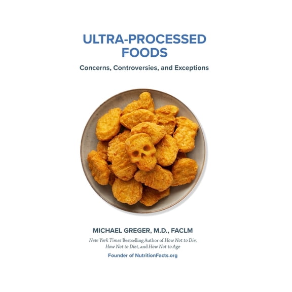 Ultra-Processed Foods: Concerns, Controversies, and Exceptions, (Paperback)