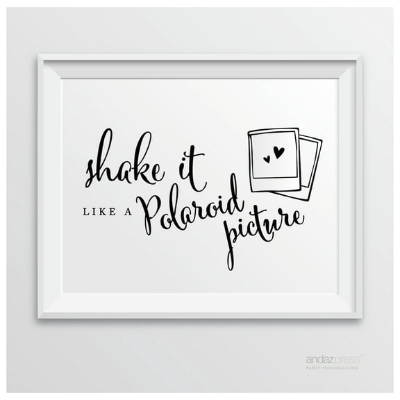 Shake It Like A Polaroid Picture Formal Black & White Wedding Party Signs