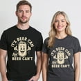 thumbnail image 5 of It's Beer Can Not Beer Can't T-Shirt – Drink Enthusiast Humor – Casual Unisex Wear, 5 of 6