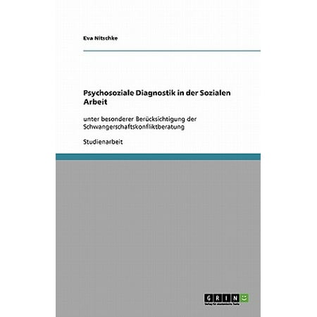 Psychosoziale Diagnostik In Der Sozialen Arbeit - 
