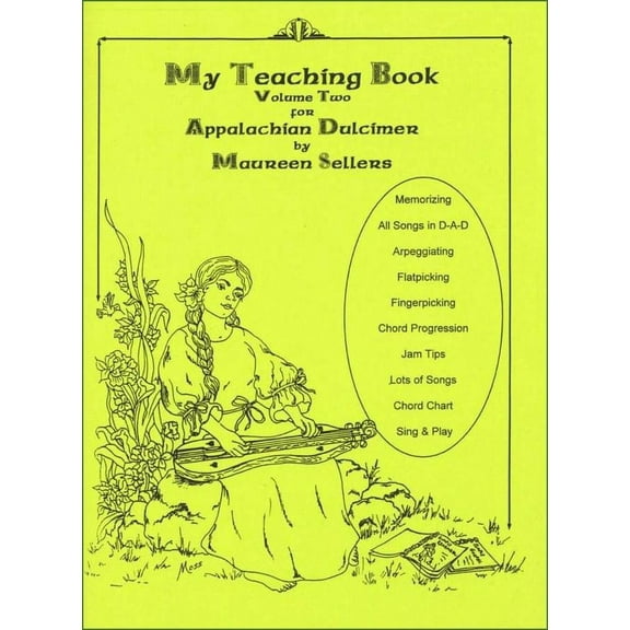 Maureen Sellers - My Teaching Book For Appalachian Dulcimer, Volume Two