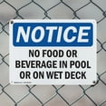 thumbnail image 5 of (2 Pack) No Food Or Beverages In Pool Or On Wet Deck OSHA Notice Sign 18 Inch X 12 Inch Indoor / Outdoor Rust-Free Aluminum Metal Signs for Workplace, Workshop, and Construction Site,, 5 of 8