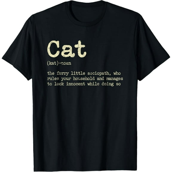 Cat The Furry Little Sociopath Who Rules Your Household T-Shirt