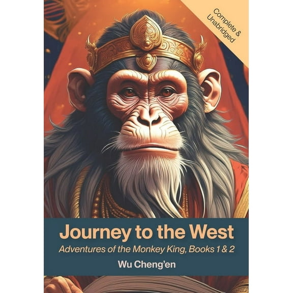 Journey to the West: Adventures of the Monkey King, Books 1& 2, (Paperback)