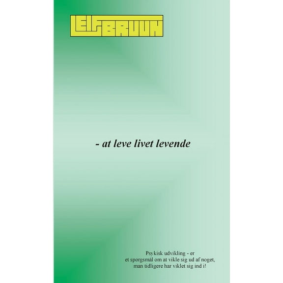 - at leve livet levende (Paperback)