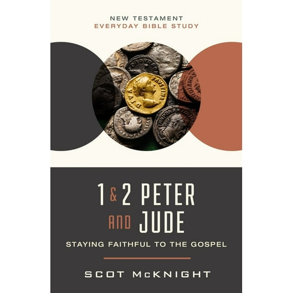 New Testament Everyday Bible Study 1 and 2 Peter and Jude: Staying Faithful to the Gospel, (Paperback)
