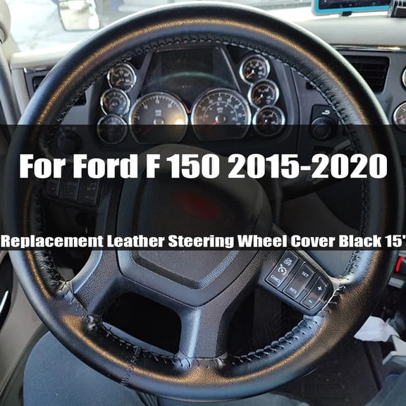 CHUSYYRAY for Ford F150 2015-2020 Replacement Leather Steering Wheel Cover Black 15''
