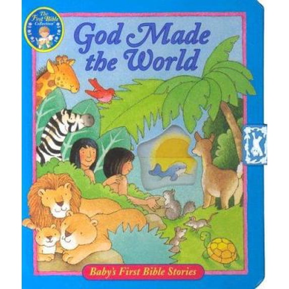Pre-Owned God Made the World (Baby's First Bible Stories) (Hardcover) 0784712085 9780784712085