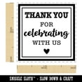 thumbnail image 2 of Thank You for Celebrating with Us Self-Inking Rubber Stamp Ink Stamper - Fuchsia Ink - Small 1 Inch, 2 of 7