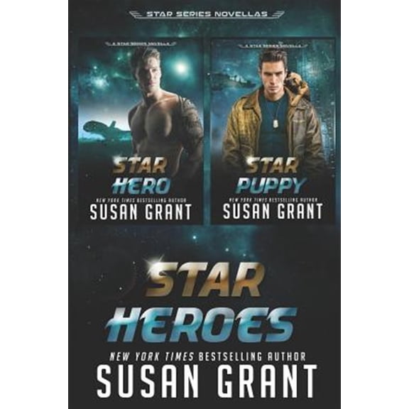 Pre-Owned Star Heroes: Star Series books 5 and 6 (Paperback) by Susan Grant