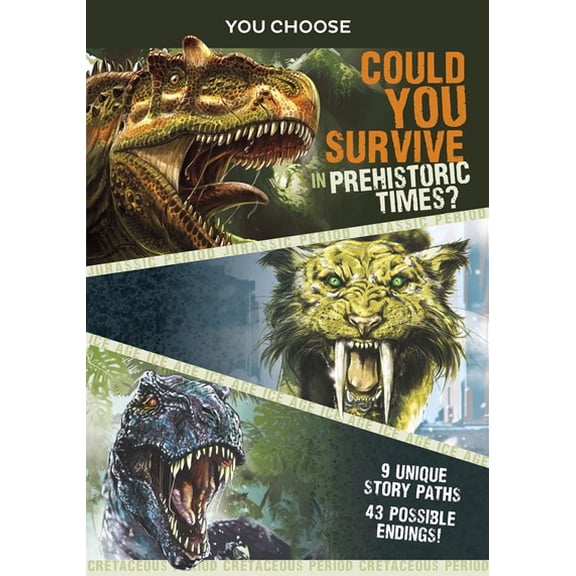 You Choose Prehistoric Survival: Could You Survive in Prehistoric Times? (Combined volume) (Hardcover)
