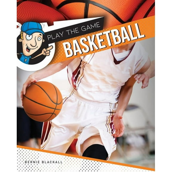 Play the Game Basketball, (Hardcover)