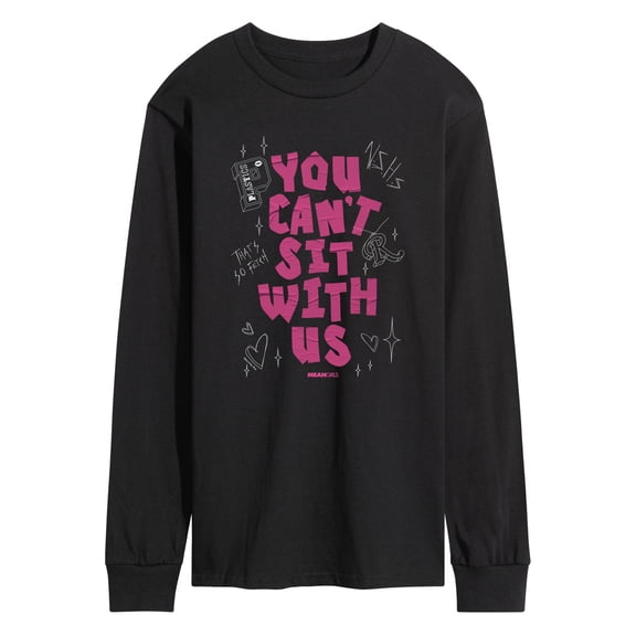 Mean Girls - You Can't Sit With Us - Men's Long Sleeve Graphic T-Shirt