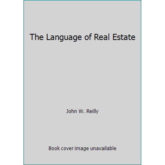 Pre-Owned The Language of Real Estate (Paperback) 0884626733 9780884626732