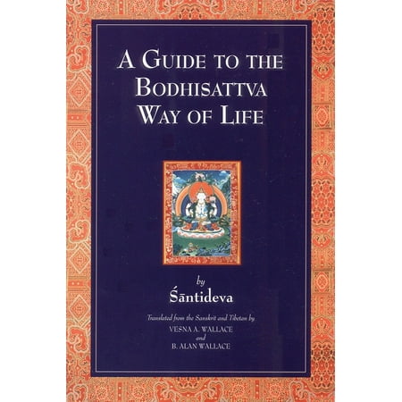 A Guide to the Bodhisattva Way of Life