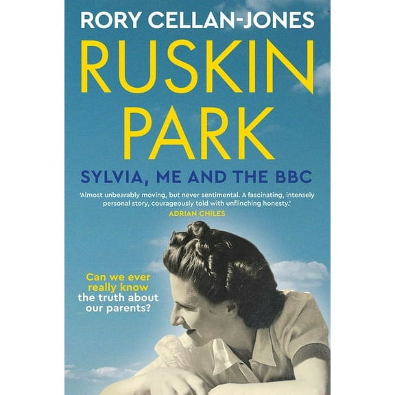 Ruskin Park: Sylvia, Me and the BBC, (Hardcover)