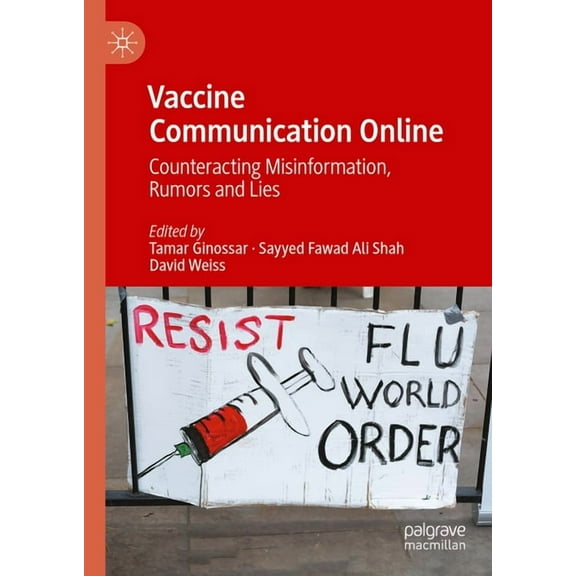 Vaccine Communication Online: Counteracting Misinformation, Rumors and Lies, (Hardcover)