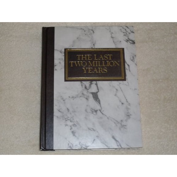 Pre-Owned The Last Two Million Years Reader''s Digest History of Man (Hardcover) 0276000684 9780276000683