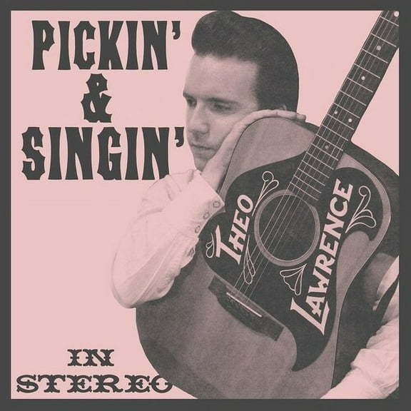 Lawrence,Theo - Pickin' And Singin' - Music & Performance - Vinyl