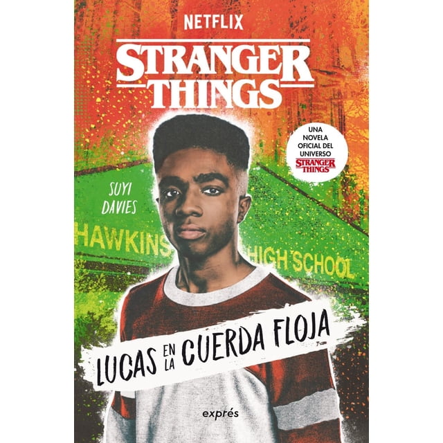 Libro Lucas En La Cuerda Floja (stranger Things) Tapa Blanda, Autor Suyi Davies, Editorial Oceano Expres