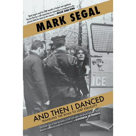 And Then I Danced: Traveling the Road to LGBT Equality, (Paperback)