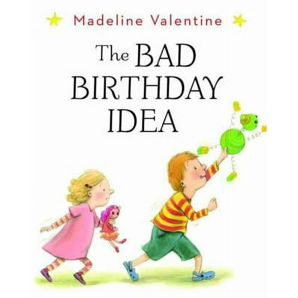 Pre-Owned The Bad Birthday Idea (Hardcover) 0449813312 9780449813317