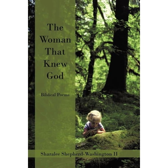 Woman That Knew God : Biblical Poems
