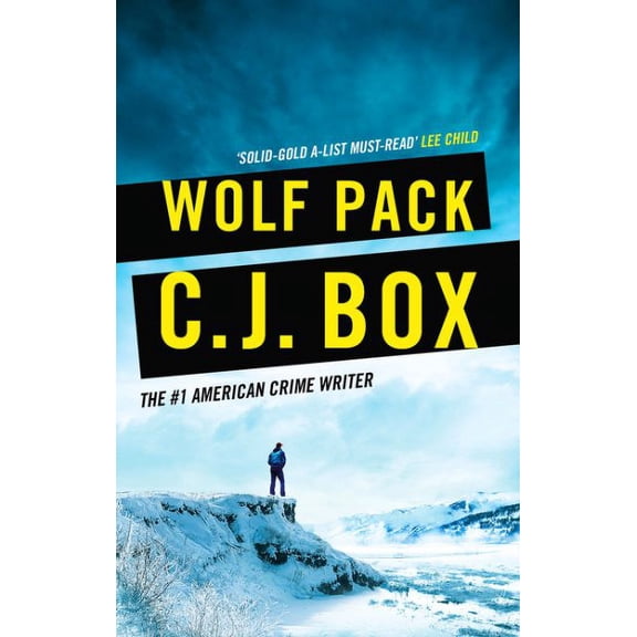 Wolf Pack: 19 by C. J. Box (Joe Pickett) 2019 Paperback NEW