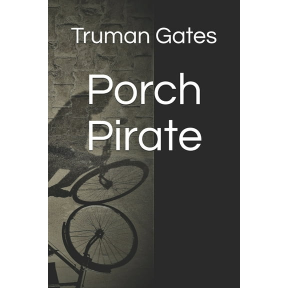 Porch Pirate (Paperback)