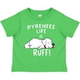 thumbnail image 3 of Inktastic Pyrenees Life is Ruff Great Pyrenees Boys or Girls Toddler T-Shirt, 3 of 5