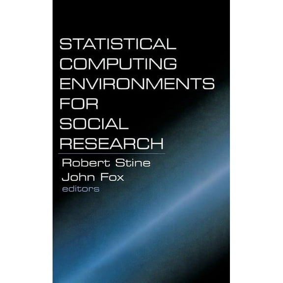 Statistical Computing Environments for Social Research, (Hardcover)