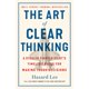 thumbnail image 1 of Libro The Art Of Clear Thinking Tapa Blanda, Autor Hasard Lee, Editorial Griffin, 1 of 1