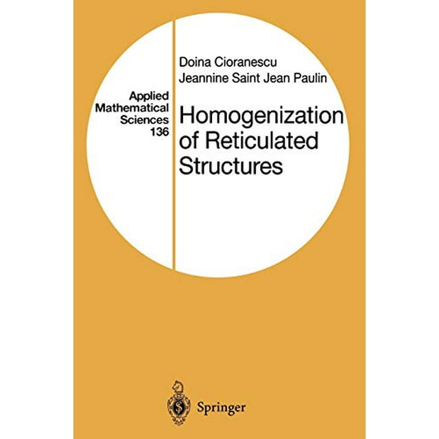 Homogénéisation des Structures Réticulées (Sciences Mathématiques Appliquées)