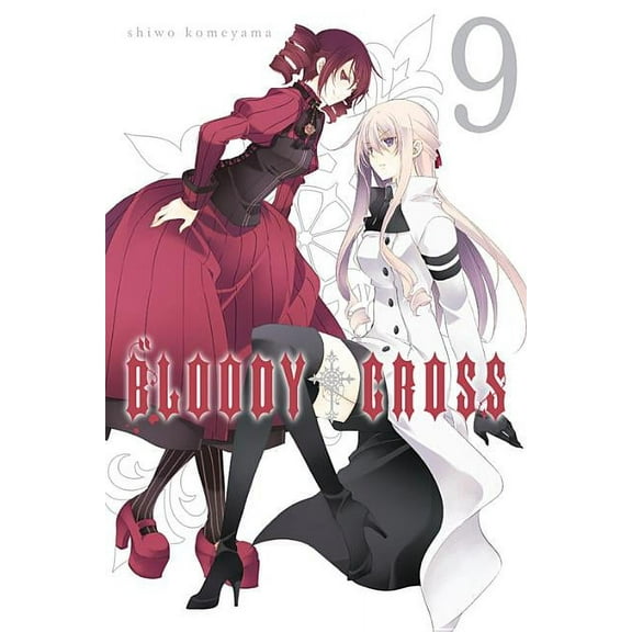 Bloody Cross: Bloody Cross, Vol. 9 (Series #9) (Paperback)