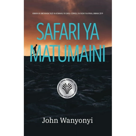 Safari ya Matumaini, (Paperback)