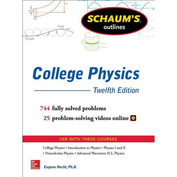 Schaum's Outline of College Physics, Twelfth Edition, (Paperback)