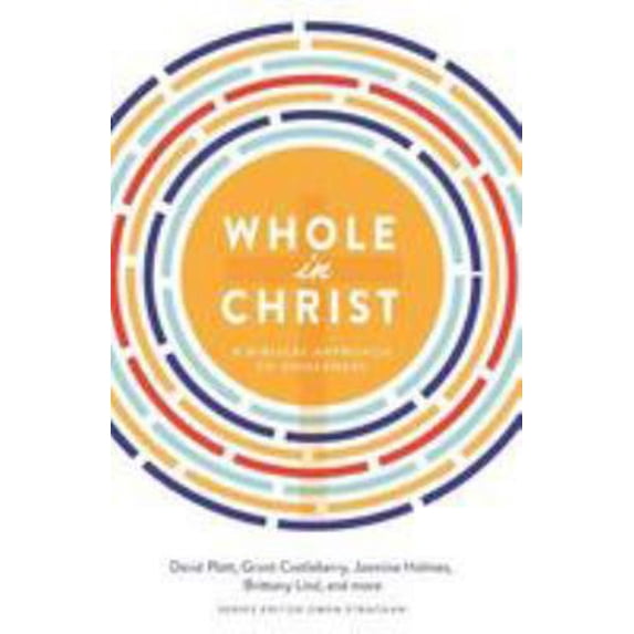 Pre-Owned Whole in Christ: A Biblical Approach to Singleness (Paperback)