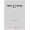 Pre-Owned The Second Waldorf Song Book (Paperback) 0863151353 9780863151354